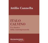 Italo Calvino. Un classico della contemporaneità