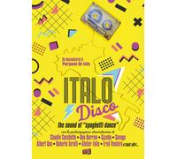 Italo Disco - The Sound Of Spaghetti Dance (DVD) Documentario