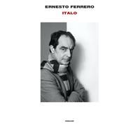Italo [Hardcover] [Oct 03, 2023] Ferrero, Ernesto