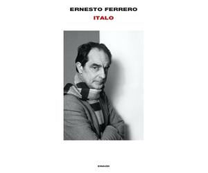 Italo [Hardcover] [Oct 03, 2023] Ferrero, Ernesto