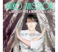 Miko Mission - Greatest Hits & Remixes Vol. 2