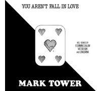 Italo LP Vinile Mark Tower You Aren'T Fall IN Love 12'' Maxi Vinile