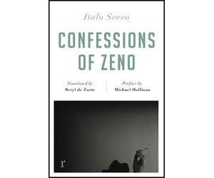 Italo Svevo Confessions of Zeno (riverrun editions) (Tascabile)