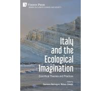 Italy and the Ecological Imagination (Tascabile) Climate Change and Society