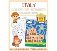 Italy Color By Number Coloring Book: 50 Big and Bold Coloring Pages for Kids