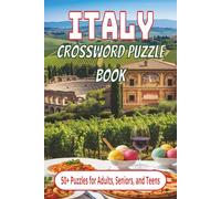 Italy Crossword Puzzle Book: Crossword Puzzles with Easy to Read Print about Italy, Italian Food, Geography, and More | 6x9 inches, 120 pages | 50+ ... Gift for Vacations, Holidays, and Relaxation.