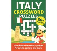Italy Crossword Puzzles: 50+ Crossword Puzzles about Italian Culture, Pasta, Locations in Italy, and More | 6x9 Inches, 120 Pages | Gift for Italians and Lovers of Italy