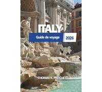 ITALY Guide de voyage 2026: Explorez des trésors cachés, des secrets locaux et des destinations incontournables pour votre prochaine aventure européenne.
