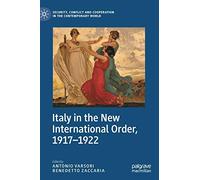 Italy in the New International Order, 1917-1922
