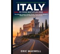 Italy RV Road Map Atlas 2026: The Ultimate Guide to Scenic Drives, Cross-Border Routes & Hidden Gems for Motorhome Adventurers