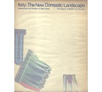 Italy: The New Domestic Landscape Achievements and Problems of Italian Design
