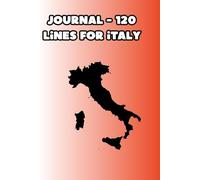 Italy Themed Journal - 120 Lined Pages for Writing, School Notes & Daily Journaling: Elegant Italian-Inspired Notebook for Students, Travelers, Writers & Creative Ideas