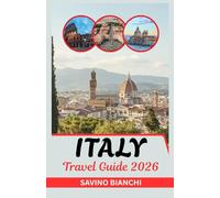 Italy Travel Guide 2026: See More, Spend Less, Savor it All - From Ancient Wonders to Olympic Thrills