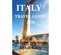 ITALY TRAVEL GUIDE 2026: Where the Days Stretch Long and the Streets Remember