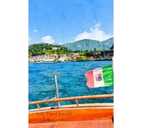Italy Travel Journal: Lake Como - Blank Pages Edition