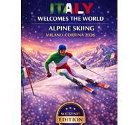Italy Welcomes the World: Alpine Skiing - Milano-Cortina 2026
