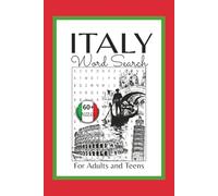 Italy Word Search: Easy to Read Word Games About Italian Culture, Art, and Food | 6x9 Inches, 100 Pages | 60+ puzzle...Gifts for Vacations, Holidays, and Relaxation