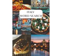 Italy Word Search: Italian Word Search Puzzle Book with Mindfulness Prompts | 6x9 inches | 50+ Themed Puzzles in Full Color | Gift for Travel, Holidays, and Relaxation