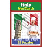 Italy Word Search: Italy Word Search Puzzle Book: Word Searches with Easy-to-Read Print about Italy, Italian Landmarks, Culture, Cities, History, ... Vacations, Holidays, and Free Time Paperback