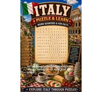 Italy Word Search Puzzle and Learn: 64 Challenging Puzzles for Celebrating Italian Hertitage, History, Culture, Music, Food, Sports & More