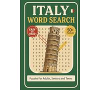 Italy Word Search Puzzle Book: Word Searches With Clear and Easy to Read Words About Italy Cities, Landmarks, Food, Culture, History, Heritage and ... for Vacations, Holidays and Relaxing Time