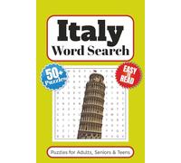 Italy Word Search Puzzle Book: Word Searches with Easy to Read Print About Europe, Pasta, Italian Cuisine and More | 6x9 inches 110 pages | 50+ Puzzles … Gift for vacations, Holidays and Free Times