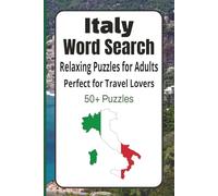 Italy Word Search Puzzle Book: Word Searches with Easy to Read Print about Italy, Bel Paese, the boot-shaped country and More|6x9 inches, 110 ... Gift for Vacations, Holidays and Free Times