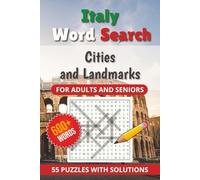 Italy Word Search Puzzles - Cities and Landmarks: Bella Italia - The Ultimate Large Print Italian Cities and Landmarks Puzzle Book | 55 Themed Word ... and Treasures for Adults and Seniors