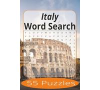 Italy Word Search: Word Search Puzzles Easy to Read Print about Italy and more | 6x9 inches, 110 pages | 55 Puzzles | Gift for Vacations, Holiday, and Spare Time.