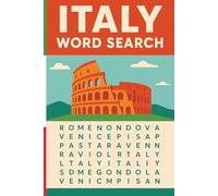 Italy Word Search: Word Searches with Easy to Read Print about Italy, Italian Food, Italian Cities | 6x9 inches, 129 pages | 50+ Puzzles...Great for Vacations, Relaxation and Holidays