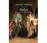 Italya. Storie di ebrei, storia italiana - 2021 - Laterza