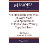 Itay Glazer Yot On Singularity Properties of Word Maps and Applicati (Tascabile)