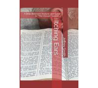 Itching Ears: A Bible Believers Analysis and Guide to "The Chosen" Season 1