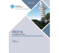 Itcs 15 Conference Com ITCS 15 Innovations on Theoretical Computer S (Tascabile)