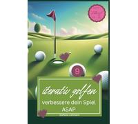 Iterativ golfen - verbessere dein Spiel: As Soon As Possible - 9 Loch - Runde für Runde - HCPI 36 - 26 - Take off