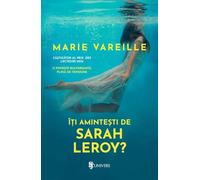 Iti amintesti de Sarah Leroy? - Marie Vareille