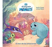 Iti, el pequeño manatí - El mar de las emociones