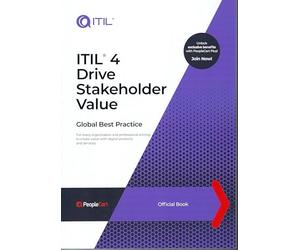 ITIL® 4: Drive Stakeholder Value (Latest Version)