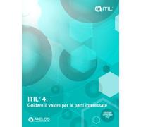 ITIL® 4: Guidare il valore per le parti interessate (edizione italiana)