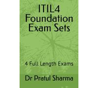 ITIL4 Foundation Exam Sets: 4 Full Length Exams