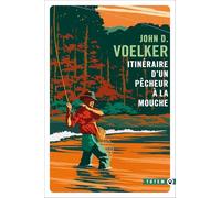 Itinéraire d'un pêcheur à la mouche