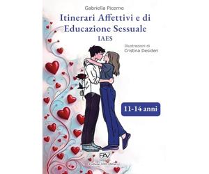 Itinerari affettivi e di educazione sessuale 11-14 anni