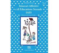 Itinerari affettivi e di educazione sessuale