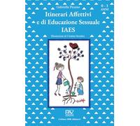 Itinerari affettivi e di educazione sessuale