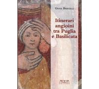 Itinerari Angioini tra Puglia e Basilicata - [Adda]