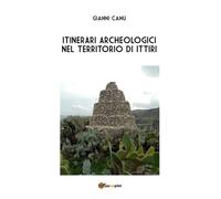 Itinerari archeologici nel territorio di Ittiri - 2017 - Youcanpr