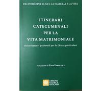Itinerari catecumenali per la vita matrimoniale. Orientamenti pastorali per le Chiese particolari