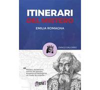 Itinerari del mistero Emilia-Romagna e San Marino