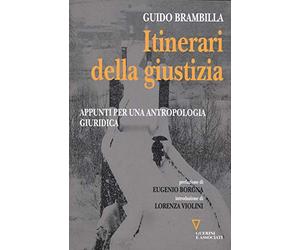 Itinerari della giustizia. Appunti per una antropologia giuridica