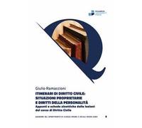 Itinerari di diritto civile: situazioni proprietarie e diritti della persona. Appunti e schede sinottiche delle lezioni del corso di diritto civile